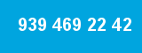939 469 22 42 939 469 22 42